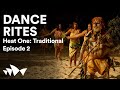 Heat One: Traditional, Episode 2 | Dance Rites 2020