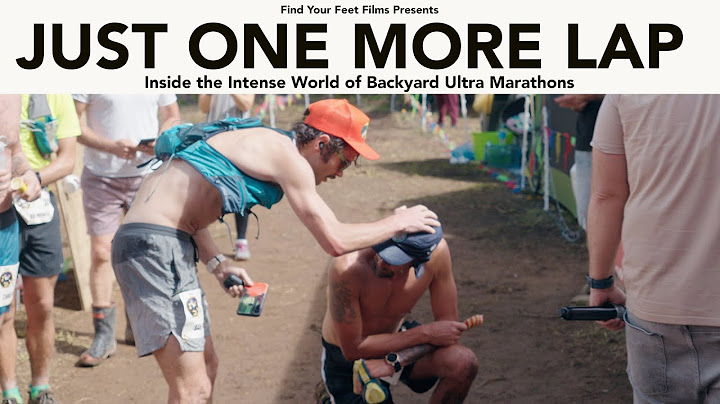 Backyard Ultra Marathon Documentary - JUST ONE MORE LAP