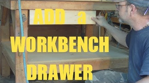Add a drawer to your work bench 1 2 3