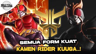 IDOLA KITA! SEMUA FORM KAMEN RIDER KUUGA..!