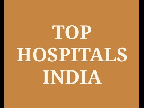 Top 5 Hospital In India 2020