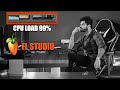 Enhance your CPU Performance - FL Studio