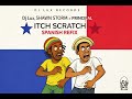 Shawn Storm X Principal Itch Scratch Spanish Remix Radio Edit mp3