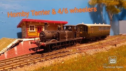 Hornby Terriers & 4/6 Wheeler running session - terminus Station 00 gauge Micro Layout