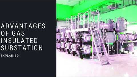 Advantages Of Gas Insulated Substation: EEBootCamp Knowledge in Minutes