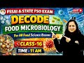DECODE FOOD MICROBIOLOGY CLASS-16 | FSSAI & STATE FSO FOOD MICROBIOLOGY CLASSES
