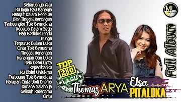 20 Lagu Top Thomas ARYA & Elsa PITALOKA Album Terpopuler  2021 - Hits Slow Rock Baper Enak Didengar