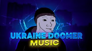 Ukraine Doomer Music| Українська думерська музика|