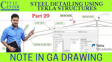 Note in GA Drawing || Assign Properties to Individual Member in GA Drawing || General Arrangement