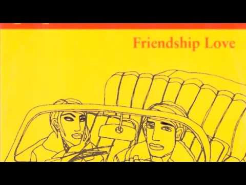 Friendship Love