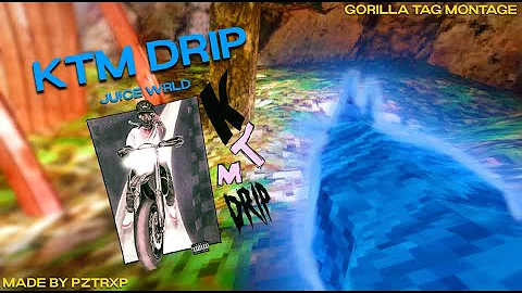 KTM Drip - Juice WRLD (Gorilla Tag VR Montage)