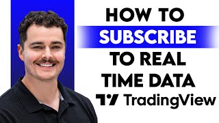 How To Subscribe To Real Time Data On TradingView [2026 Guide]