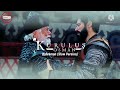 Kuruluş Osman Müzikleri Kahraman Slow Version