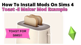 How To Install Toast-E Maker Mod For Sims 4 | 2024 screenshot 3