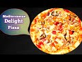 Mediterranean delight pizza  pizza recipe  pizza kesa banate hai  how to make pizza  pizza