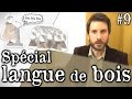 LDB #9 - Le pouvoir des mots - Spécial langue de bois