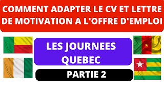 COMMENT ADAPTER SON CV CANADIEN ET SA LETTRE DE MOTIVATION A L'OFFRE D'EMPLOI?#cdnimmigrationcanada