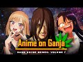 Anime on ganja 7  dank anime memes volume 7  100k special