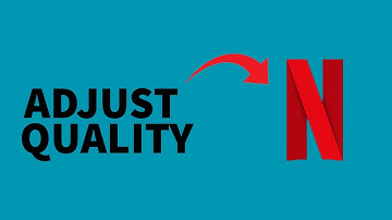 Hoe pas ik de kwaliteit aan in Netflix?