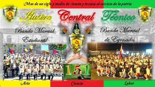 く┼ Banda Marcial Unificada 2022 ilustre Central Técnico Centenario 151 años ► Quito Ecuador ◄