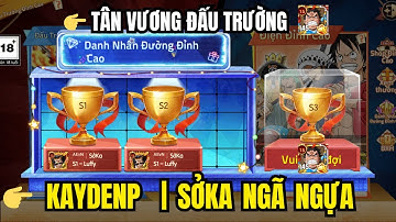 HaKi Huyền Thoại #8 – Tân Vương Đấu Trường Đỉnh Cao KayDenP | Chia Buồn Cựu Vương SởKa