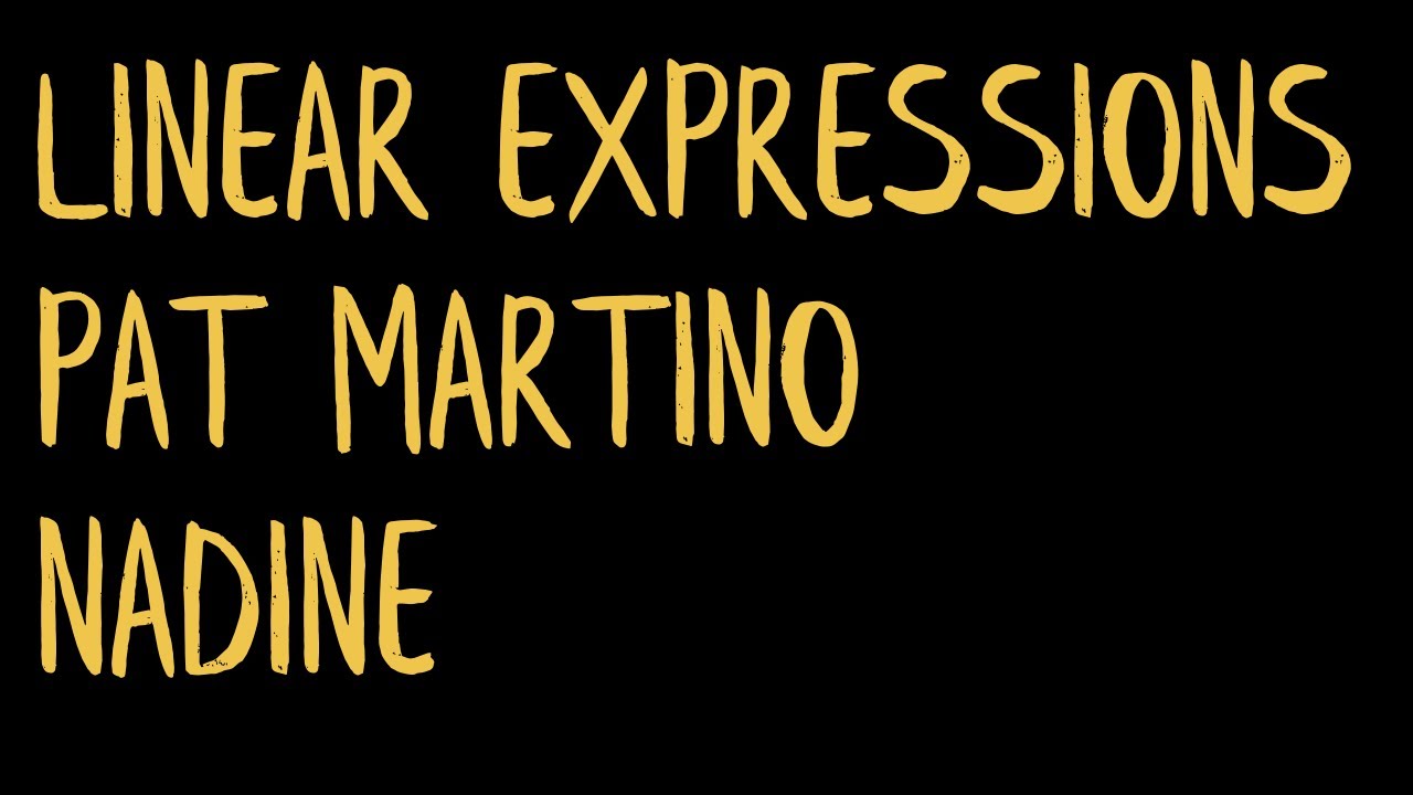 Pat Martino Linear Expressions Nadine YouTube