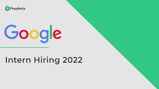 Google Intern Hiring for 2022, 2023, 2024 Batch Passouts