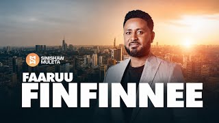 Sinishaw Muleta - Faaruu Finfinnee - New Ethiopian Oromo 2026