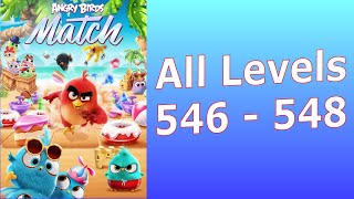 Angry Birds Match 3 | Levels 546,547 and 548 | AB Match | Rovio Entertainment screenshot 4