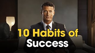 10 Habits of Highly Successful People