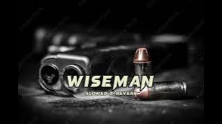 wiseman slowed reverb song