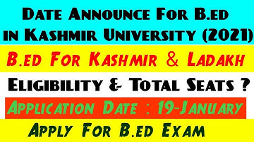 B.ed in Kashmir University Regular 2021 | Date Announce For Online Application | Eligibility & Seats