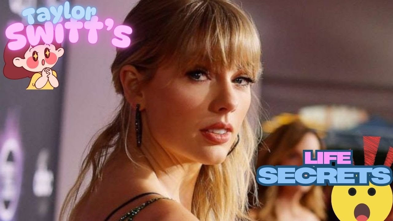Taylor Swift’s Life Secrets REVEALED The Truth Behind Her Success