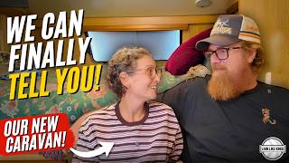 We Can Finally Tell You... Our New Caravan Is Official!