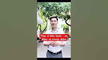 Du Học Thạc Sĩ Hàn Quốc Evisa có rất nhiều ưu điểm rồi vậy nhược điểm sẽ là gì?