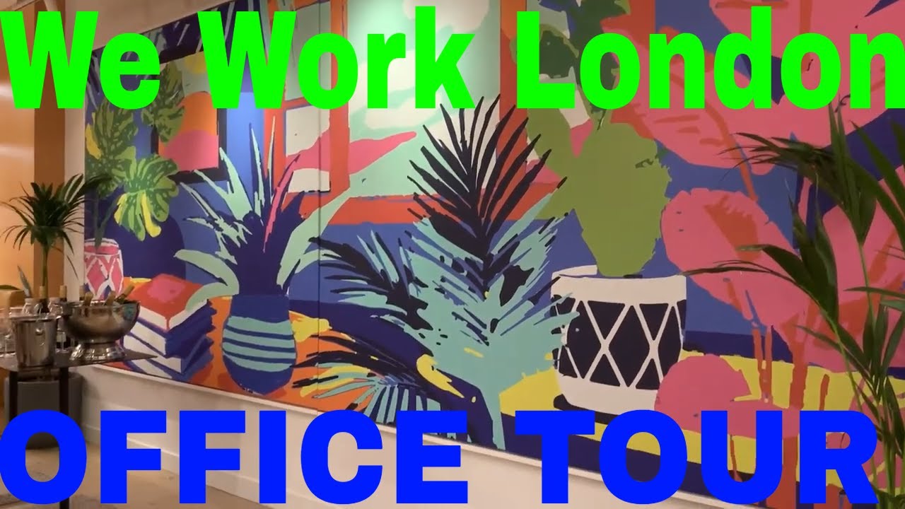 We Work Holborn Office Tour
