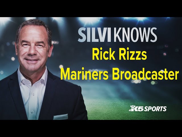 Silvi Knows: Mariners broadcaster Rick Rizzs 