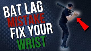 Bat Lag Wrist Fix | Neutral wrist for Max Lag | Baseball Hitting Mechanics