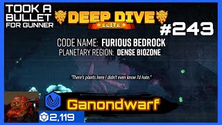 Furious Bedrock | Elite Deep Dive Week #243 | Deep Rock Galactic