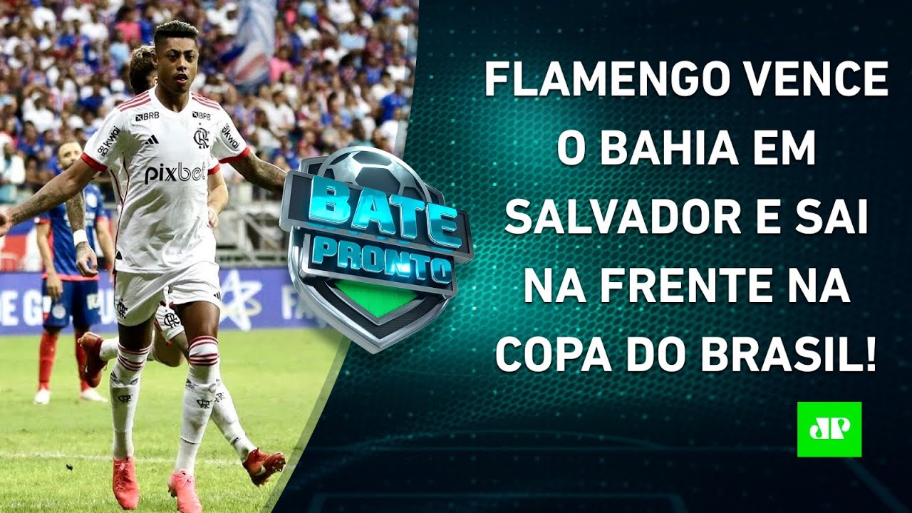 Flamengo BATE o Bahia e ABRE VANTAGEM na Copa do Brasil; São Paulo ...