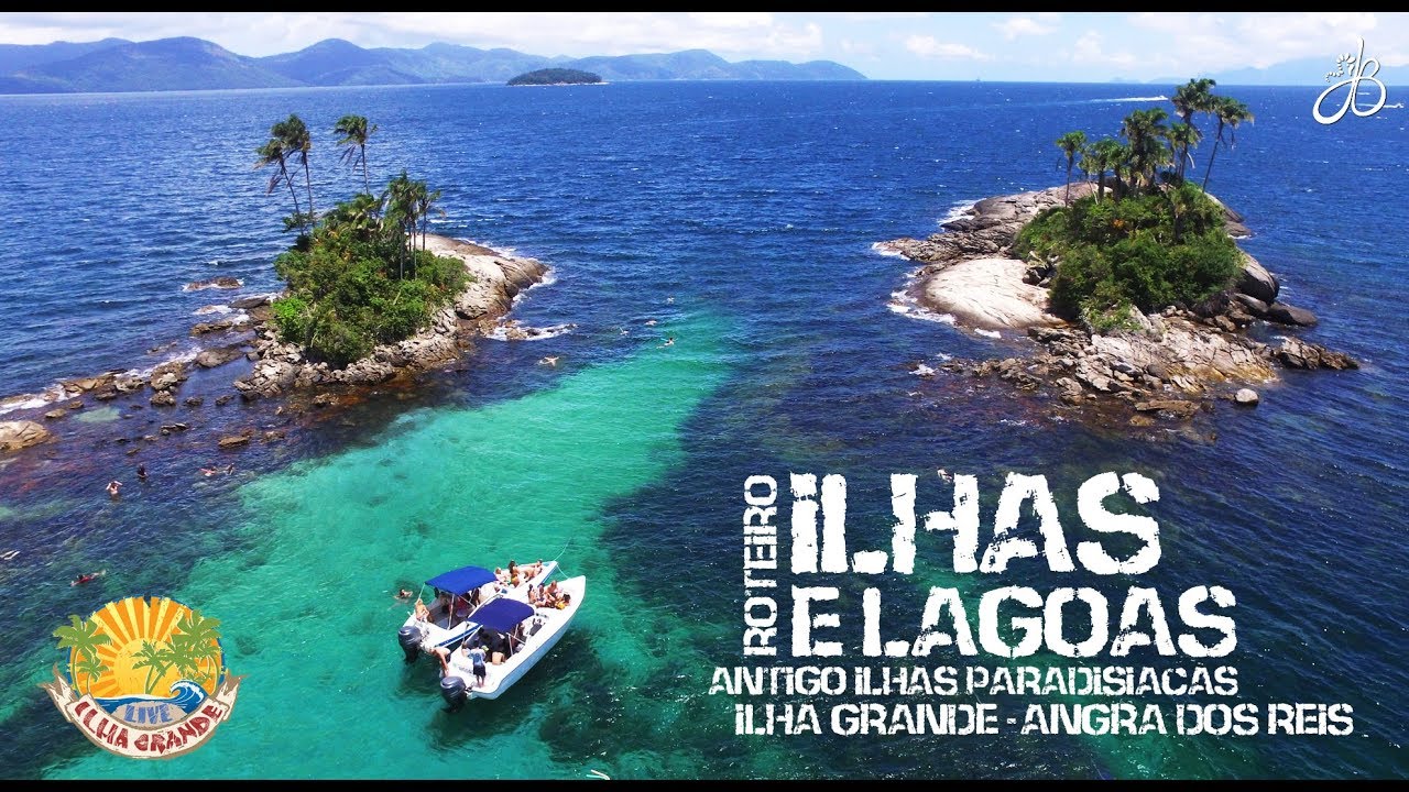 Ilhas e Lagoas – Ilhas Paradisíacas – Ilha Grande