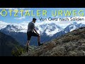 Ötztaler Urweg: Oetz - Niederthai - Längenfeld - Sölden