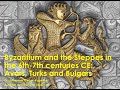 Byzantium and the Steppes in the 6th to 7th centuries CE: Avars, Turks and Bulgars