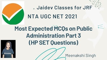 Most Expected MCQs on Public Administration Part 3 I NTA UGC NET/SET I Meenakshi Singh