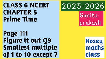 5.1 Class 6 Page 111 Q9 Figure it out/PRIME TIME#maths #ncert #ganitaprakash