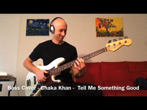 bass-cover---chaka-khan---tell-me-something-good