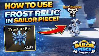 How To Use Frost Relic In Sailor Piece | What Does Frost Relic Do In Sailor Piece | Roblox screenshot 3