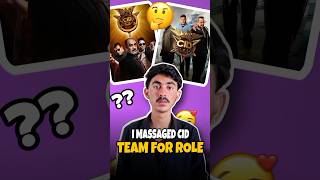 I Messaged CID Team for Role 😳📩 | Mini Vlog | Will They Reply? 🤔 #shorts #viral #minivlog #explore