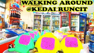 Walking Around @ KEDAI RUNCIT