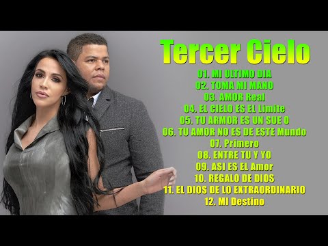 Tercer Cielo - Tercer Cielo sus Mejores Canciones Mix Nuevo Album Grandes Exitos
